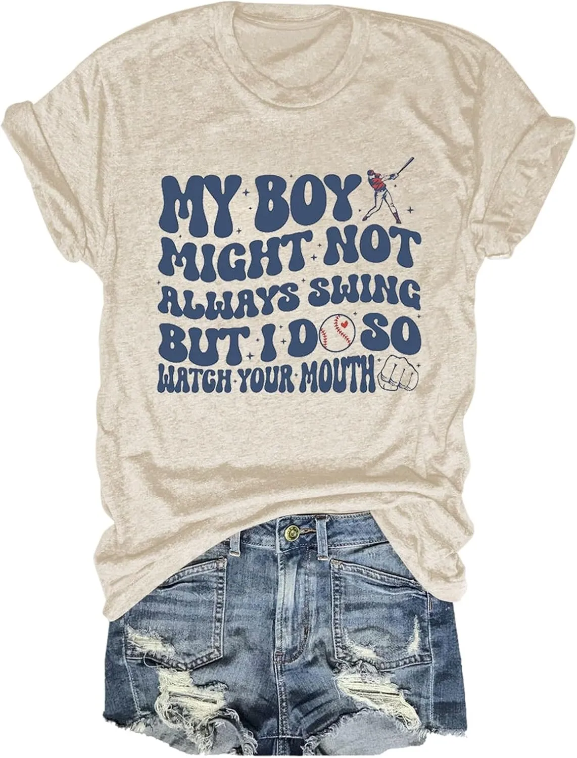 Womens Graphic Tees My Boy Might Not Always Swing But I Do So Watch Your Mouth Shirt for Women Mother's Day Mom Tops